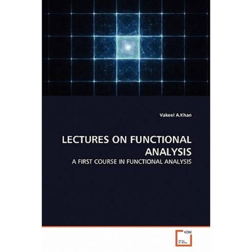 Lectures on Functional Analysis Paperback, VDM Verlag
