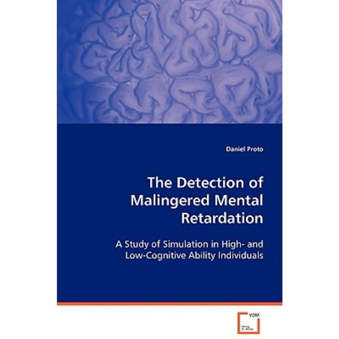 The Detection of Malingered Mental Retardation Paperback, VDM Verlag Dr. Mueller E.K.