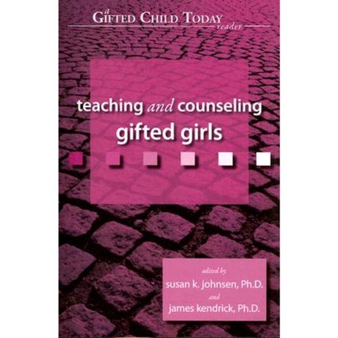 Teaching and Counseling Gifted Girls Paperback, Prufrock Press