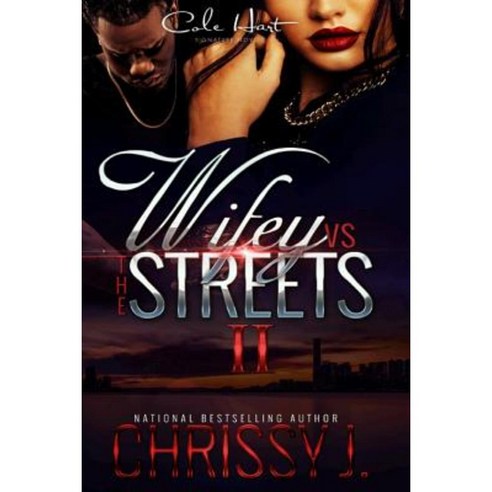 Wifey Vs the Streets Paperback, Createspace Independent Publishing Platform