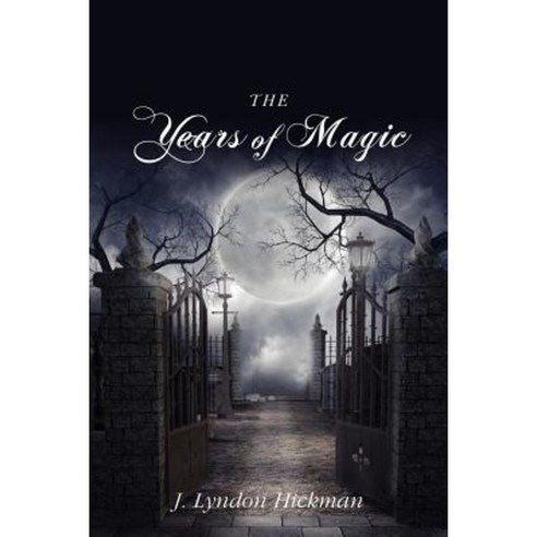 The Years of Magic Paperback, Lulu.com