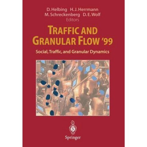 Traffic and Granular Flow ''99: Social Traffic and Granular Dynamics Paperback, Springer
