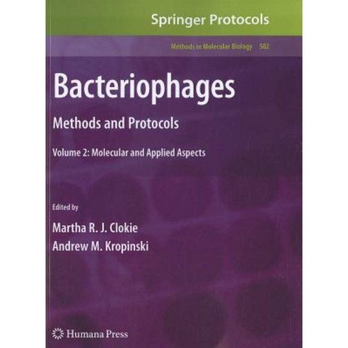 Bacteriophages: Methods and Protocols Volume 2: Molecular and Applied ...