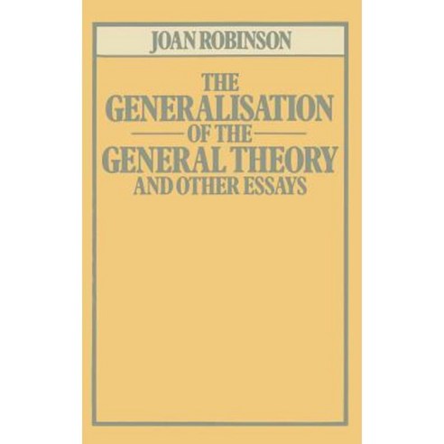 The Generalisation of the General Theory and Other Essays Paperback, Palgrave MacMillan
