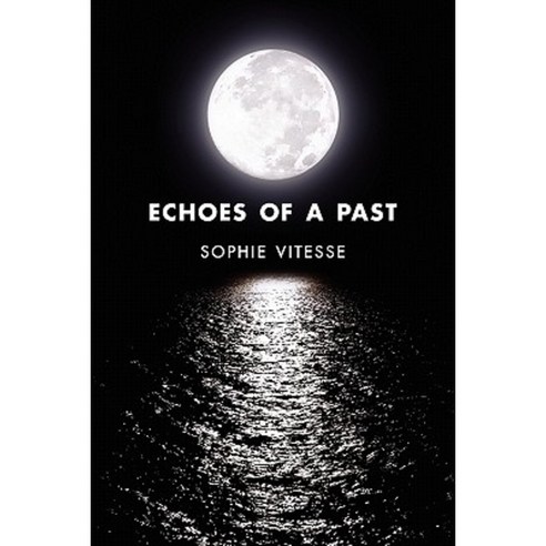 Echoes of a Past Paperback, Jeremy Mills Publishing