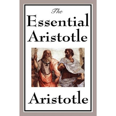 The Essential Aristotle Paperback, A & D Publishing