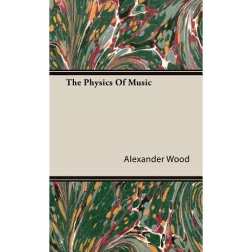 The Physics of Music Hardcover, Davies Press