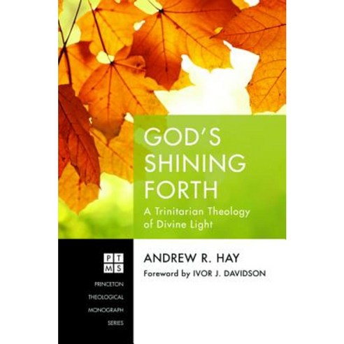 God''s Shining Forth Paperback, Pickwick Publications