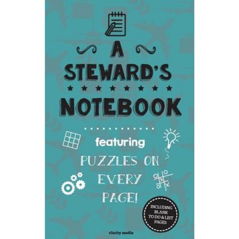 A Steward''s Notebook: Featuring 100 Puzzles Paperback, Createspace Independent Publishing Platform