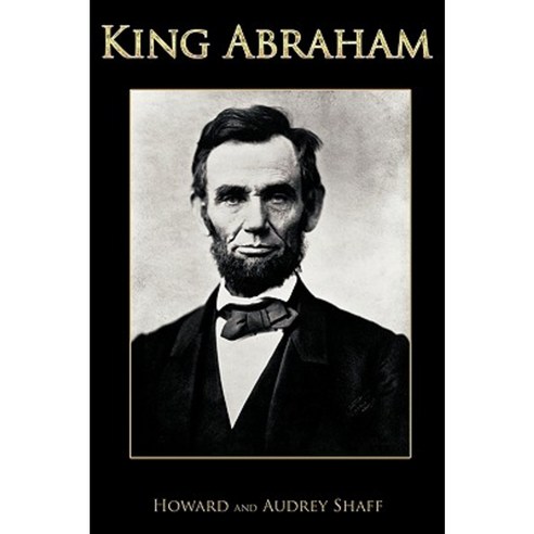 King Abraham Paperback, iUniverse