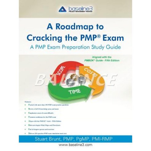 Roadmap to Cracking the Pmp (R) Exam: A Pmp Exam Preparation Study Guide Paperback, Trafford Publishing
