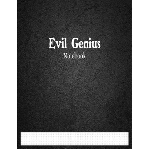 Evil Genius Notebook: 1/8" Cross Grid Graph Ruled Paperback, Createspace Independent Publishing Platform