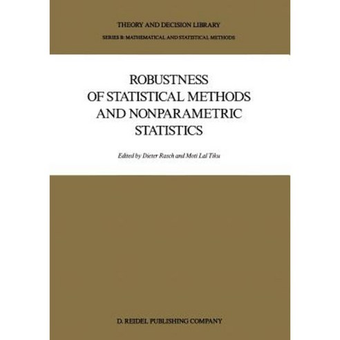 Robustness of Statistical Methods and Nonparametric Statistics Paperback, Springer