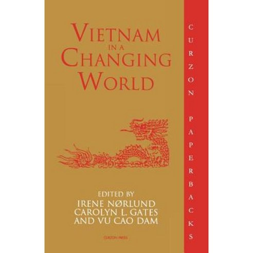 Vietnam in a Changing World Paperback, Routledge/Curzon