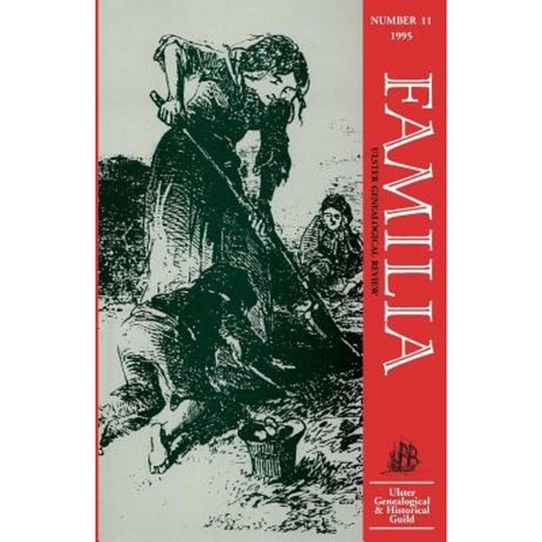 Familia. V. 2 Ulster Genealogical Review: No. 11 Paperback, Ulster Historical Foundation