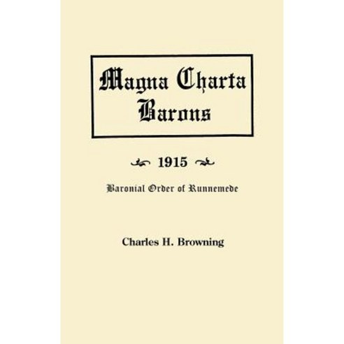 Magna Charta Barons 1915. Baronial Order of Runnemede Paperback, Clearfield