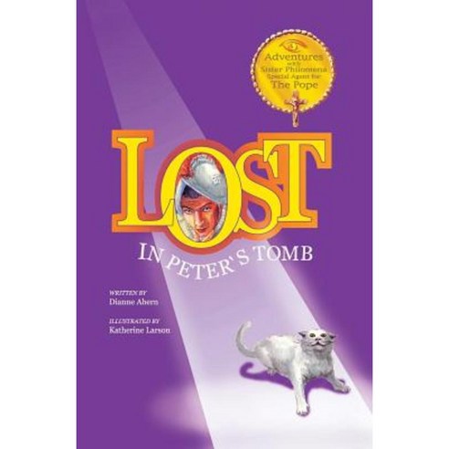 Lost in Peter''s Tomb Hardcover, Proving Press