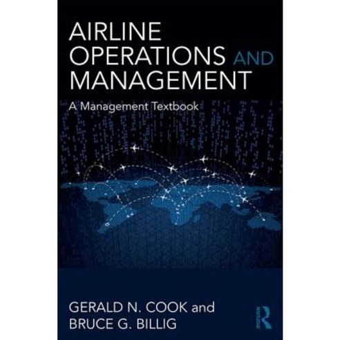 Airline Operations and Management: A Management Textbook Paperback, Routledge