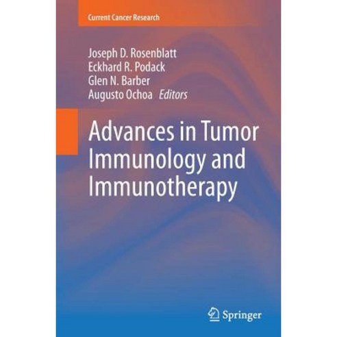 Advances in Tumor Immunology and Immunotherapy Paperback, Springer