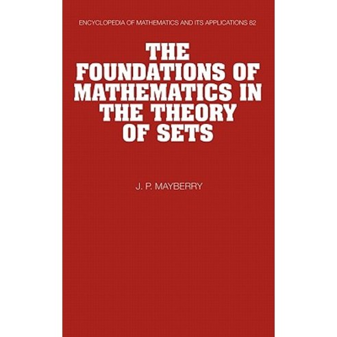 The Foundations of Mathematics in the Theory of Sets Hardcover, Cambridge University Press