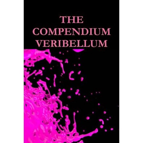 The Compendium Veribellum Paperback, Lulu.com