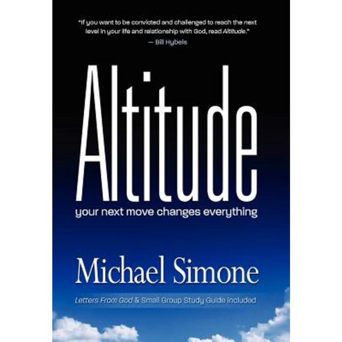 Altitude: Your Next Move Changes Everything Hardcover, Koehler Books