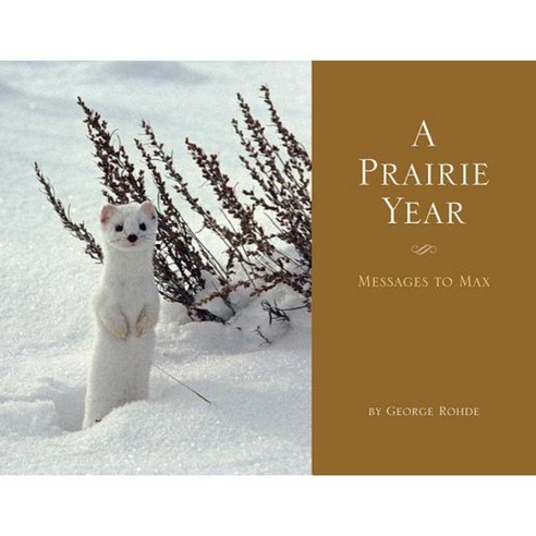 A Prairie Year: Messages to Max Paperback, Sweetgrass Books