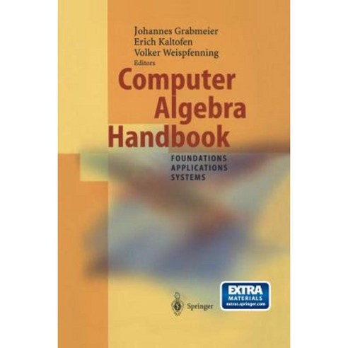 Computer Algebra Handbook: Foundations - Applications - Systems Paperback, Springer