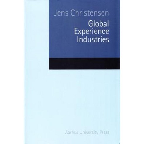 Global Experience Industries Paperback, Aarhus Universitetsforlag - 가격 ...