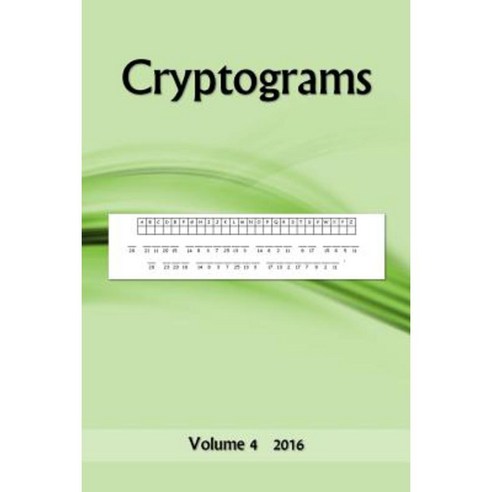 Cryptograms: Volume 4 2016 Paperback, Createspace Independent Publishing Platform