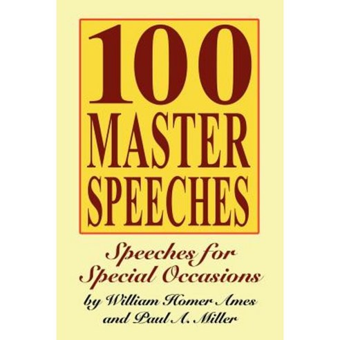 100 Master Speeches: Speeches for Special Occasions Paperback, Wildside Press