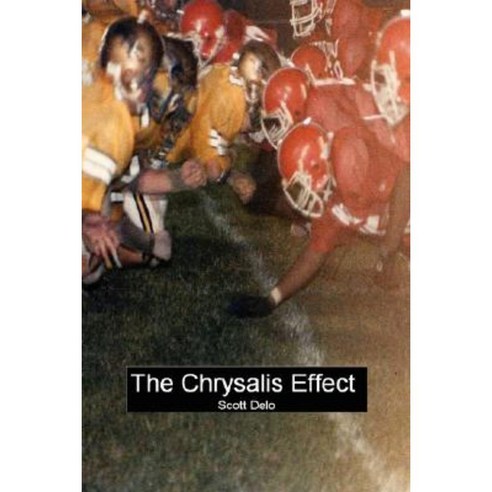 The Chrysalis Effect Paperback, Lulu.com