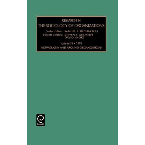 Networks in and Around Organizations Hardcover, Jai Press Inc.