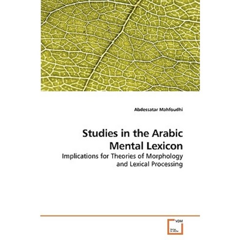 Studies in the Arabic Mental Lexicon Paperback, VDM Verlag