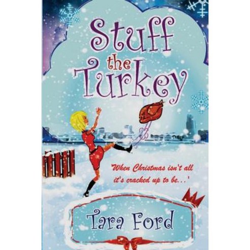 Stuff the Turkey Paperback, Createspace Independent Publishing Platform