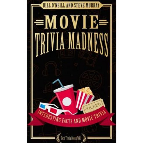 Movie Trivia Madness: Interesting Facts and Movie Trivia Paperback, Createspace Independent Publishing Platform