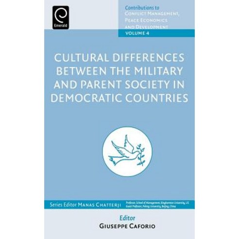 Cultural Differences Between the Military and Parent Society in Democratic Countries Hardcover, Elsevier Science Ltd