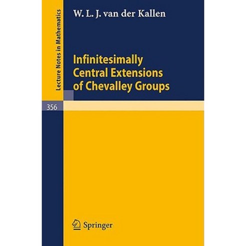 Infinitesimally Central Extensions of Chevalley Groups Paperback, Springer