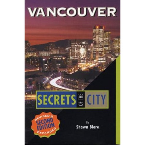 Vancouver: Secrets of the City Paperback, Arsenal Pulp Press