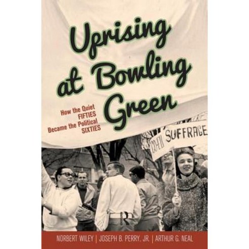 Uprising at Bowling Green Paperback, Paradigm Publishers