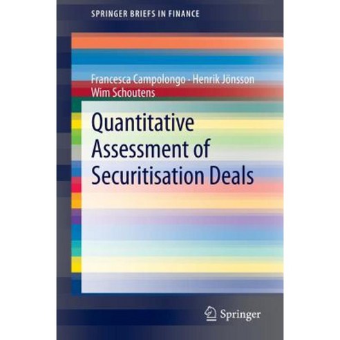 Quantitative Assessment of Securitisation Deals Paperback, Springer