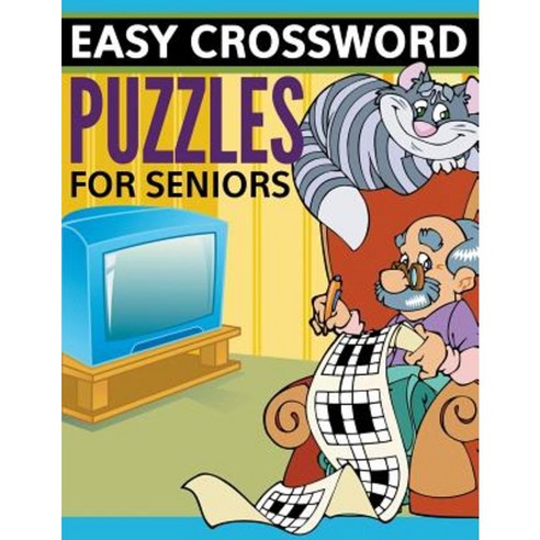 Easy Crossword Puzzles for Seniors: Super Fun Edition Paperback, Speedy Publishing LLC