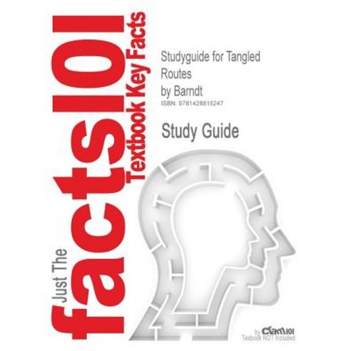 Studyguide for Tangled Routes by Barndt ISBN 9780847699490 Paperback ...