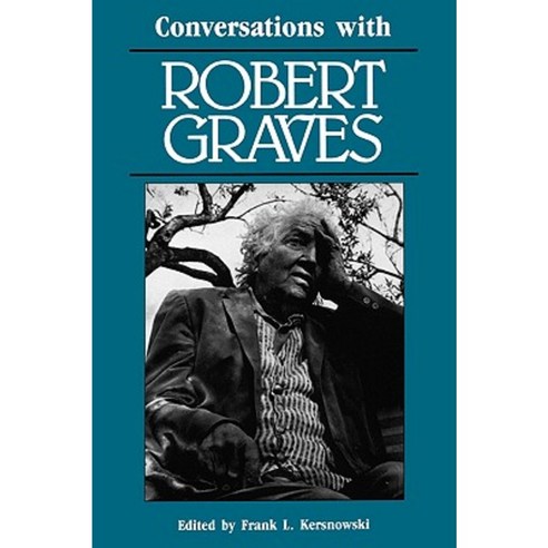 Conversations with Robert Graves Paperback, University Press of Mississippi