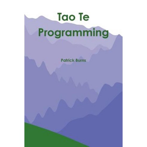 Tao Te Programming Paperback, Lulu.com