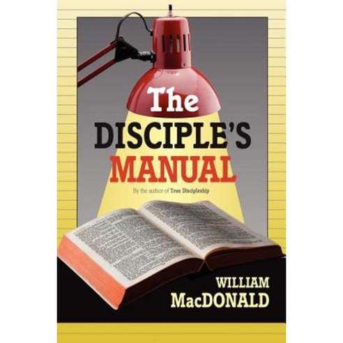 The Disciple''s Manual Paperback, Gospel Folio Press