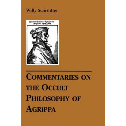 Commentaries on the Occult Philosophy of Agrippa Paperback, Weiser Books