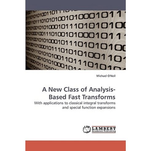 A New Class of Analysis-Based Fast Transforms Paperback, LAP Lambert Academic Publishing