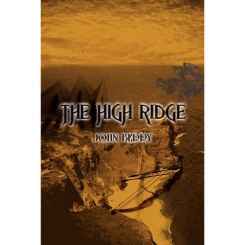 The High Ridge Paperback, Authorhouse
