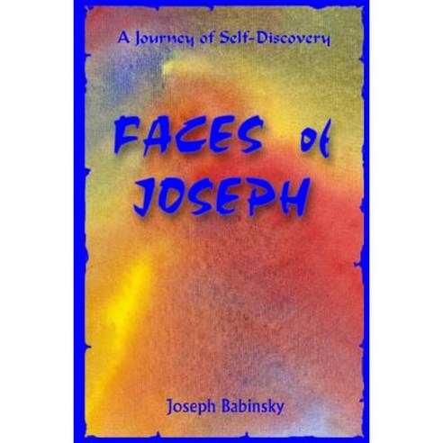Faces of Joseph Paperback, Lulu.com